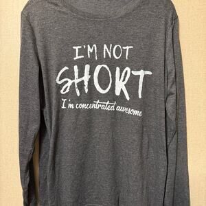 i’m not short long sleeve tshirt